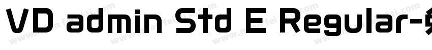VD admin Std E Regular字体转换